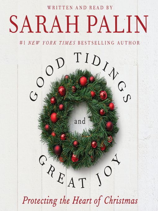 Title details for Good Tidings and Great Joy by Sarah Palin - Available
